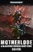 Motherlode (Black Library Advent Calendar 2018 #13)