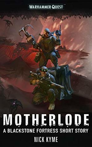 Motherlode (Black Library Advent Calendar 2018 #13)