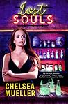 Lost Souls by Chelsea Mueller