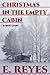 Christmas in the Empty Cabin by Steven Reyes