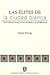 Las Élites de la Ciudad Blanca. Discursos Racistas sobre la Otredad