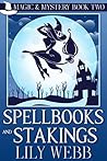 Spellbooks and Stakings by Lily Webb