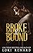 Broke and Bound: Box Set (House of Vitali #1-4)