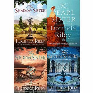 The Seven Sisters / The Storm Sister / The Shadow Sister / The Pearl Sister (The Seven Sisters #1-4)