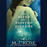 The Witch of Painted Sorrows (Daughters of La Lune, #1)