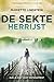 De sekte herrijst