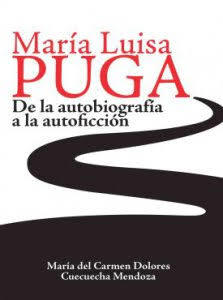 María Luisa Puga: de la autobiografía a la autoficción