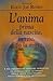 L'anima prima della nascita, in vita, dopo la morte