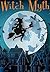 Witch Myth (Siren Song #3)