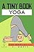 A Tiny Book: Yoga