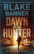 Dawn of the Hunter (Omega #1)