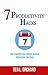 7 Productivity Hacks by Ben L. Orchard