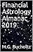 Financial Astrology Almanac...