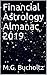 Financial Astrology Almanac 2019 by M.G. Bucholtz
