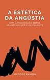 Book cover for A Estética da Angústia: uma aproximação entre Schopenhauer e os Peanuts