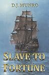 Slave to Fortune
