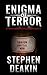 Enigma of Terror by Stephen Deakin