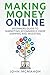 Making Money Online: Beginn...