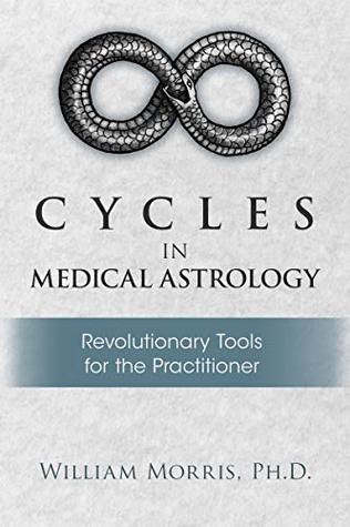 Cycles in Medical Astrology (Kindle Edition)