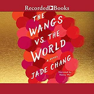 The Wangs vs. the World