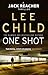 One Shot by Lee Child