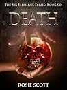Death (The Six Elements Book 6)