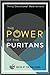 The Power of The Puritans