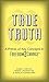 True Truth: A Primer of Key...