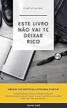 Este livro não vai te deixar rico by Startup da Real