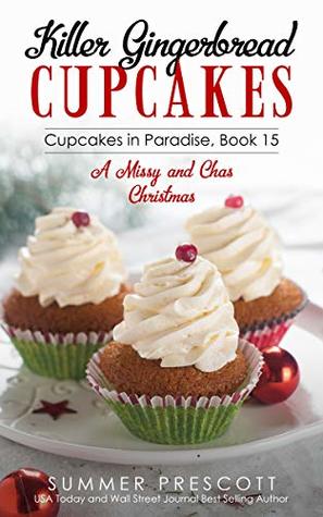 Killer Gingerbread Cupcakes (Cupcakes in Paradise #15)
