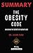 Summary: The Obesity Code: ...