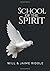 School of the Spirit by Will Riddle