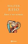 Ama y no sufras