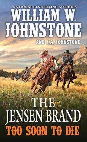 Too Soon to Die (The Jensen Brand #2)