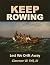 Keep Rowing: The Sure Path to Victory