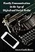 Family Communication in the Age of Digital and Social Media by Carol J. Bruess