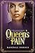 A Queen's Pain