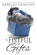 A Fistful of Gifts