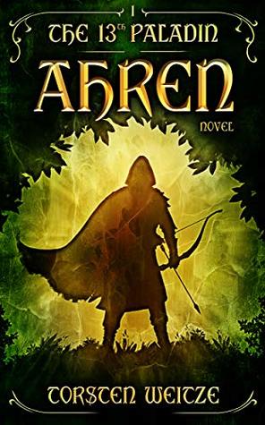 Ahren (The 13th Paladin, #1)