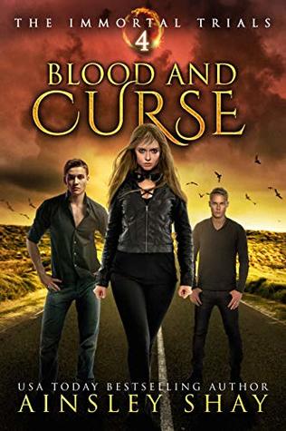Blood and Curse (The Immortal Trials Book 4)