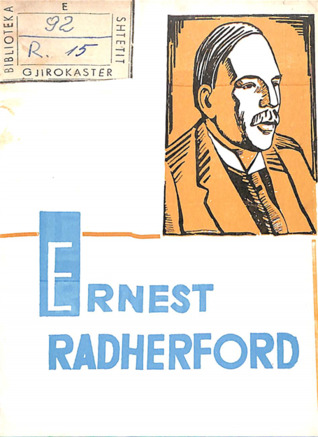 Ernest Radheford : njeriu që shikoi thellësitë e atomit (Paperback)