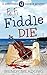 Fe Fi Fiddle Die (Sweetfern...