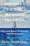Journey to the Ragged Islands by Paul Trammell