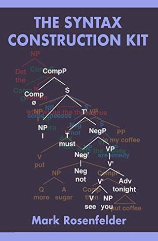 The Syntax Construction Kit (Kindle Edition)