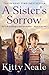 A Sister’s Sorrow