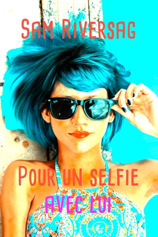 Pour un selfie avec lui (Mary et Lola t. 1)