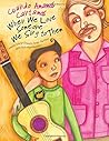 When We Love Someone We Sing to Them by Ernesto Javier Martínez