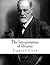 The Interpretation of Dreams: Sigmund Freud