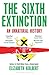 The Sixth Extinction by Elizabeth Kolbert
