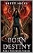 Born Destiny (Born Succubus...